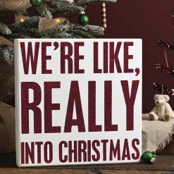Primitives By Kathy 10" We're Like Really Into Christmas Big Box Sign 110139