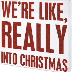 Primitives By Kathy 10" We're Like Really Into Christmas Big Box Sign 110139
