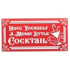 Raz 19.5" Have Yourself A Merry Little Cocktail Metal Christmas Sign 4359004
